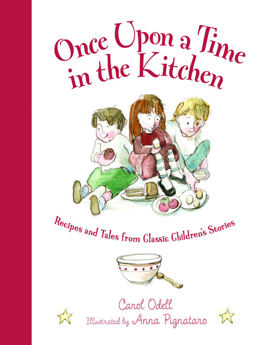 Title details for Once Upon a Time in the Kitchen by Carol Odell - Available